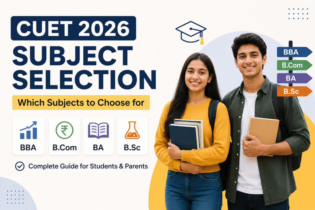 CUET 2026 Subject Selection